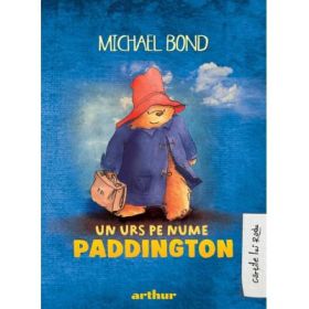 Un urs pe nume Paddington - Michael Bond
