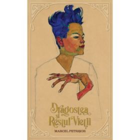 Dragostea si restul vietii - Marcel Petrisor