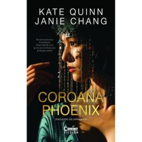 Coroana Phoenix - Kate Quinn, Janie Chang