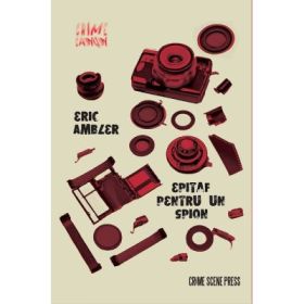 Epitaf pentru un spion - Eric Ambler