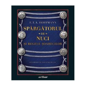 Spargatorul-de-Nuci si Regele Soarecilor - E. T. A Hoffmann
