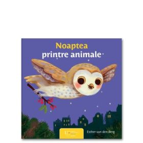 Noaptea printre animale - Esther van den Berg