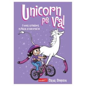 Unicorn pe val - Dana Simpson