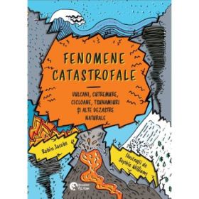 Fenomene catastrofale - Robin Jacobs