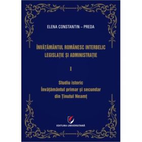 Invatamantul romanesc interbelic. Volumele 1-3 - Elena Constantin-Preda