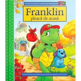 Franklin pleaca de acasa - Paulette Bourgeois