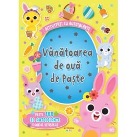 Activitati cu autocolante. Vanatoarea de oua de Paste - Pamela Barbieri