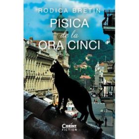 Pisica de la ora cinci - Rodica Bretin