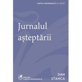 Jurnalul asteptarii - Dan Stanca