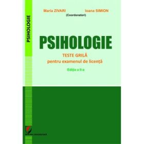Psihologie. Teste grila pentru licenta, editia a 2-a - Maria Zivari, Ioana Simion