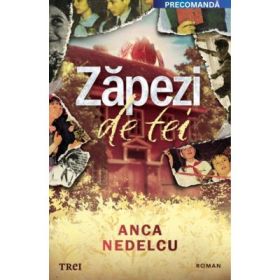 Zapezi de tei - Anca Nedelcu
