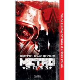 Metro 2033 - Dmitri A. Gluhovski
