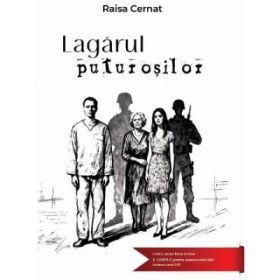 Lagarul puturosilor - Raisa Cernat