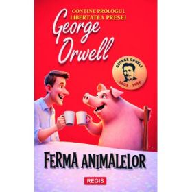 Ferma animalelor - George Orwell