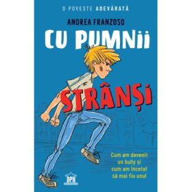 Cu pumnii stransi - Andrea Franzoso