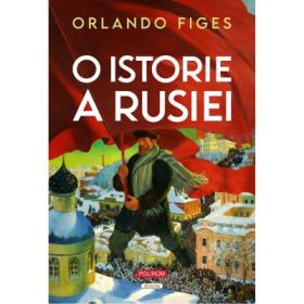O istorie a Rusiei - Orlando Figes