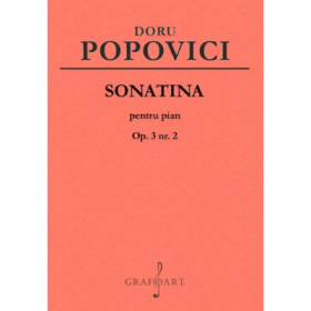 Sonatina pentru pian, op. 3, nr. 2 - Doru Popovici