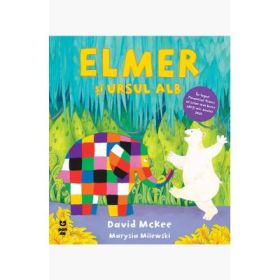 Elmer si ursul alb - David McKee