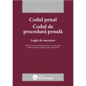 Codul penal. Codul de procedura penala. Legile de executare. Actualizat la 20 ianuarie 2026
