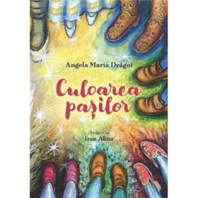 Culoarea pasilor - Angela Maria Dragoi