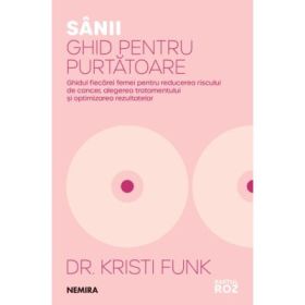 Sanii. Ghid pentru purtatoare - Kristi Funk