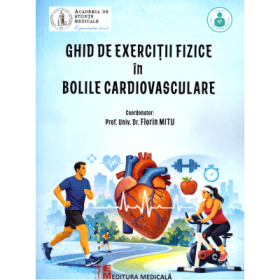 Ghid de exercitii fizice in bolile cardiovasculare - Dr. Florin Mitu