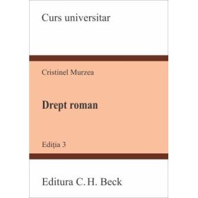 Drept roman. Editia 3 - Cristinel Murzea