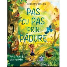Pas cu pas prin padure - Charlotte Guillain