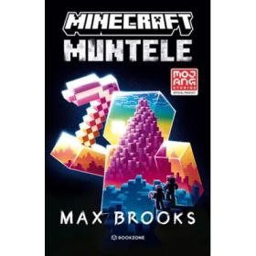 Minecraft. Muntele - Max Brooks