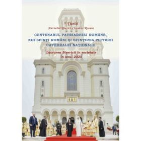 Lucrarea Bisericii in societate in anul 2025 - Daniel Patriarhul BOR
