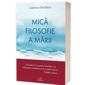 Mica filosofie a marii - Laurence Devillairs