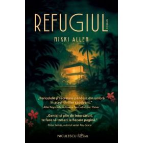 Refugiul - Nikki Allen