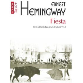 Fiesta (editie de buzunar) - Ernest Hemingway