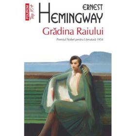 Gradina Raiului (editie de buzunar) - Ernest Hemingway