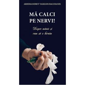 Ma calci pe nervi - Vasilios Bacoianis