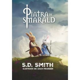Piatra de smarald. Volumul 1 - S. D. Smith