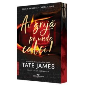 Ai grija pe unde calci! (a doua carte din seria „Devil’s Backbone”) editie speciala - Tate James