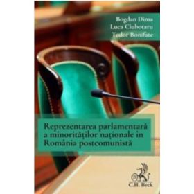 Reprezentarea parlamentara a minoritatilor nationale in Romania postcomunista - Bogdan Dima