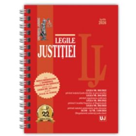 Legile justitiei - aprilie 2026. Editie spiralata, tiparita pe hartie alba