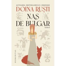 Nas de bulgar - Doina Rusti
