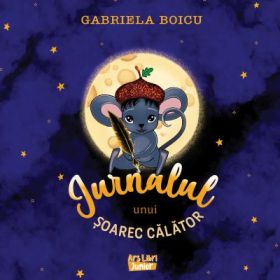 Jurnalul unu soarec calator - Gabriela Boicu