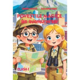 Povestile magice ale aventurierilor clasa 1 - Zenobia Niculita