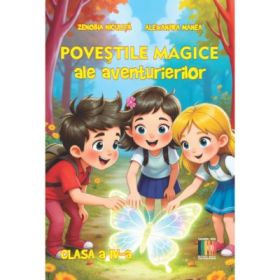 Povestile magice ale aventurierilor clasa a 4-a - Zenobia Niculita
