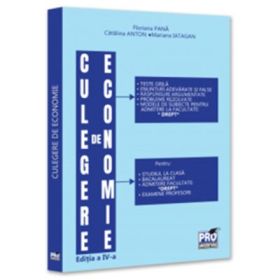 Culegere de economie pentru admiterea la Facultatea de Drept. Editia a 4-a, revazuta si adaugita - Floriana Pana