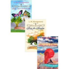 Pachet 3 volume: Anne din Avonlea, Anne cea de pe Insula si Anne... casa cu frontoane verzi - L. M. Montgomery