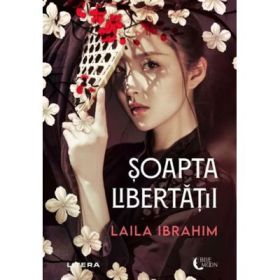 Soapta libertatii - Laila Ibrahim
