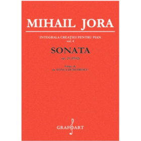 Sonata pentru pian op. 21 - Mihail Jora