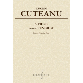 5 piese pentru tineret - Eugen Cuteanu