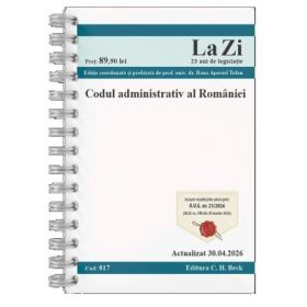 Codul administrativ al Romaniei. Actualizat la 30. 04. 2026 - Dana Apostol Tofan