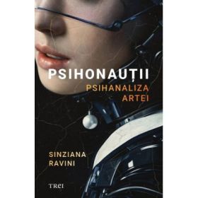 Psihanaliza artei - Sinziana Ravini